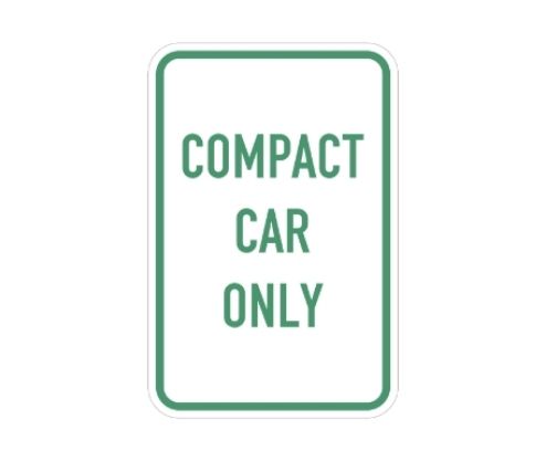 Compact Car Only Sign | SONCO
