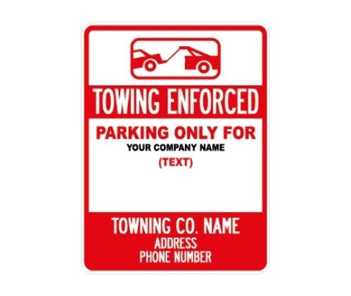 Towing Enforcement Custom Signs | SONCO