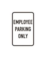Employee Parking Only Sign | Size Options