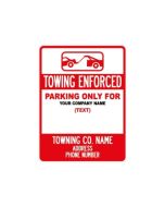 Custom Towing Enforcement Signs
